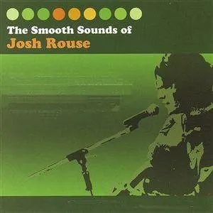 Pochette The Smooth Sounds of Josh Rouse