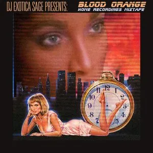 Pochette DJ Exotica Sage Presents: Blood Orange Home Recordings Mixtape