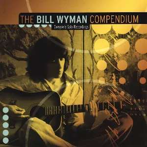 Pochette The Bill Wyman Compendium: Complete Solo Recordings