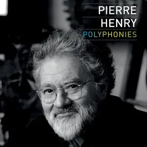 Pochette de Polyphonies de Pierre Henry