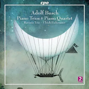 Pochette de Piano Trios & Piano Quartet de Adolf Busch