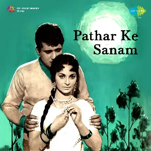Pochette de Patthar Ke Sanam de Majrooh Sultanpuri - Laxmikant Pyarelal