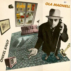 Pochette de Onkel Knut de Ola Magnell