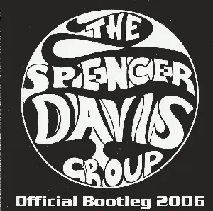 Pochette de Official Bootleg 2006 de The Spencer Davis Group