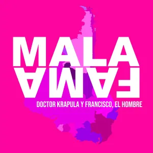 Pochette de Mala fama de Doctor Krápula