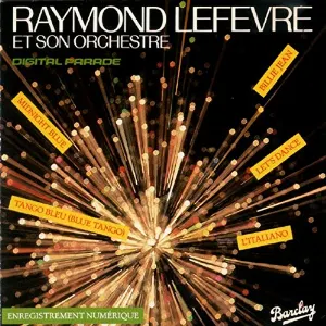 Pochette de Digital Parade de Raymond Lefèvre