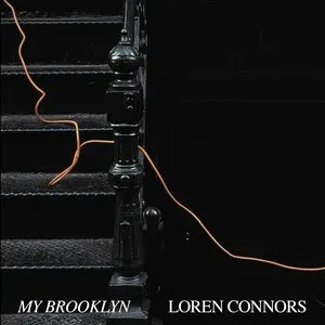 Pochette de My Brooklyn de Loren Mazzacane Connors