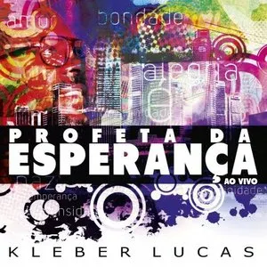 Pochette de Profeta da Esperança de Kleber Lucas