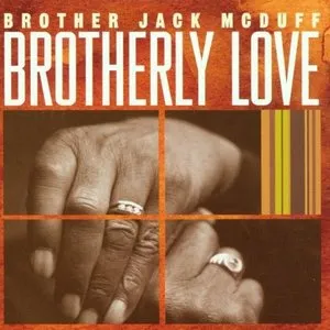Pochette de Brotherly Love de “Brother” Jack McDuff