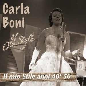 Pochette de Il mio stile anni 40 e 50 (Remastered 2011) de Carla Boni