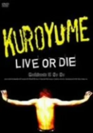 Pochette de LIVE OR DIE -CORKSCREW A Go Go- de Kuroyume