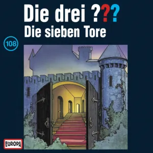 Pochette de Die drei ??? 108: Die sieben Tore de Die drei ???
