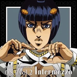 Pochette de ジョジョの奇妙な冒険 黄金の風 O.S.T vol.2 Intermezzo de Yugo Kanno