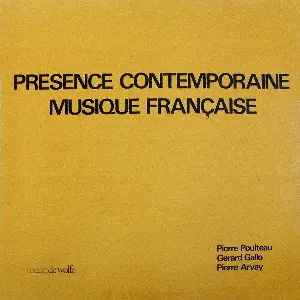 Pochette de Présence Contemporaine - Musique Française de Pierre Arvay