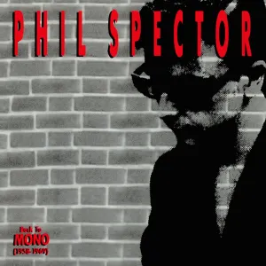 Pochette de Back to Mono (1958–1969) de Phil Spector