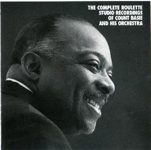 Pochette de The Complete Roulette Studio Recordings of Count Basie and His Orchestra de The Count Basie Orchestra - The Count Basie Orchestra