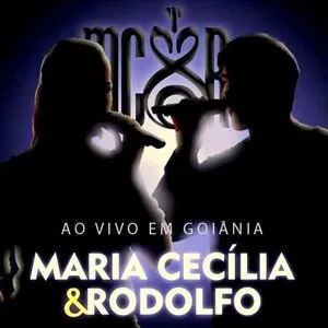 Pochette de Ao vivo em Goiânia de Maria Cecília & Rodolfo