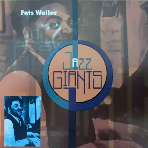 Pochette de Jazz Giants de Fats Waller