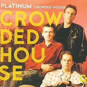 Pochette de Platinum de Crowded House