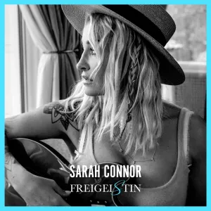 Pochette de Freigeistin de Sarah Connor
