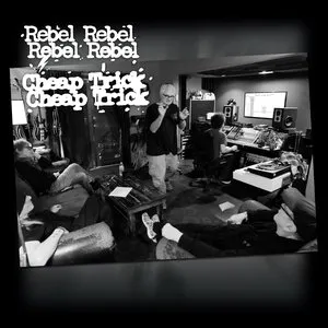 Pochette de Rebel Rebel de Cheap Trick