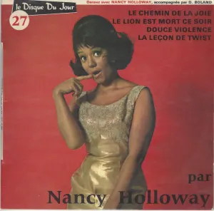 Pochette de Le Lion est mort ce soir / Douce violence / La Leçon de Twist / Le Chemin de la joie de Nancy Holloway