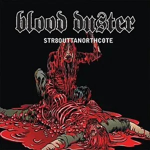 Pochette de Str8 Outta Northcote de Blood Duster