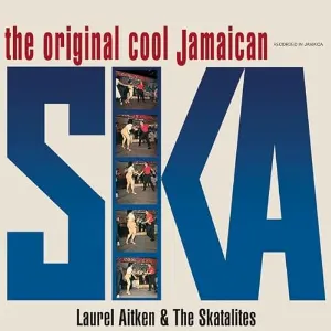 Pochette de Original Cool Jamaican Ska de Laurel Aitken