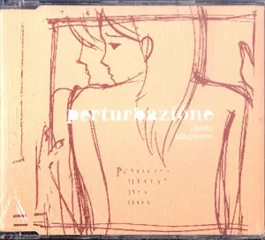 Pochette de Chiedo alla polvere de Perturbazione