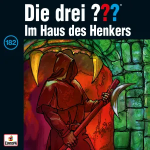 Pochette de Die drei ??? 182: Im Haus des Henkers de Die drei ???