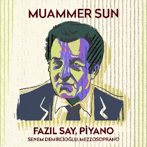 Pochette de Muammer Sun (Türk Bestecileri Serisi, Vol. 4) de Fazıl Say