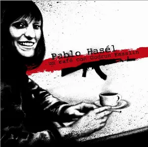 Pochette de Un café con Gudrun Ensslin de Pablo Hasél