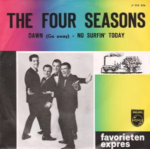 Pochette de Dawn (Go Away) / No Surfin’ Today de The Four Seasons