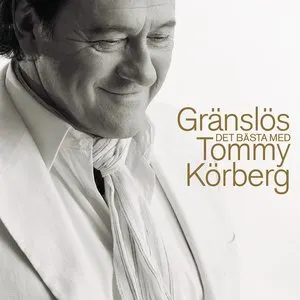 Pochette de Gränslös de Tommy Körberg