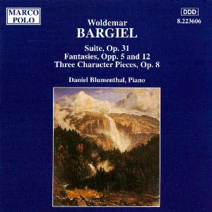 Pochette de Suite, op. 31 / Fantasies, opp. 5 and 12 / Three Character Pieces, op. 8 de Daniel Blumenthal