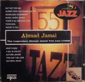 Pochette de The Legendary Ahmad Jamal Trio Live (1958) de Ahmad Jamal
