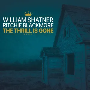Pochette de The Thrill Is Gone de William Shatner