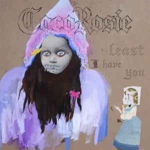 Pochette de Least I Have You de CocoRosie