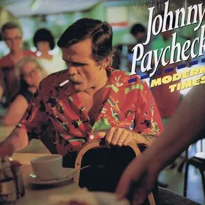 Pochette de Modern Times de Johnny Paycheck