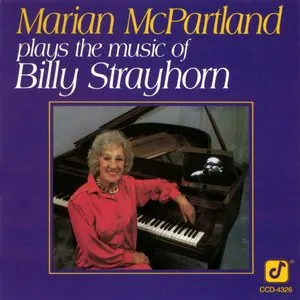 Pochette de Marian McPartland Plays the Music of Billy Strayhorn de Marian McPartland