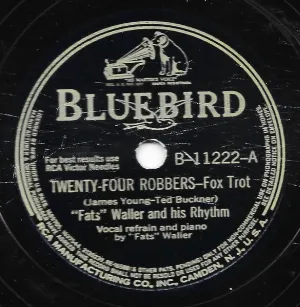 Pochette de Twenty-Four Robbers / Do You Have to Go? de Fats Waller and His Rhythm