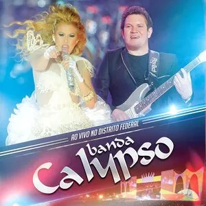 Pochette de Ao Vivo no Distrito Federal de Banda Calypso