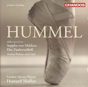Pochette de Ballet Music from Sappho von Mitilene / Das Zauberschloß / Twelve Waltzes and Coda de Howard Shelley - London Mozart Players - Johann Nepomuk Hummel