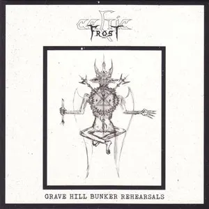 Pochette de Grave Hill Bunker Rehearsals de Celtic Frost