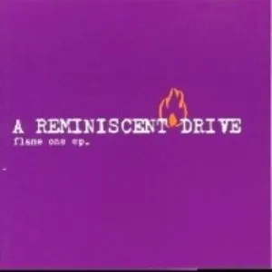 Pochette de Flame One EP de A Reminiscent Drive