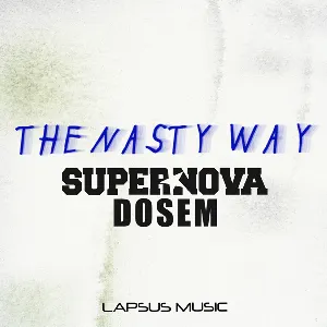 Pochette de The Nasty Way de Dosem
