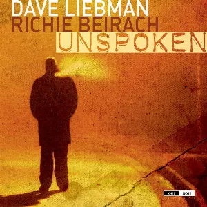Pochette de Unspoken de David Liebman - Richie Beirach