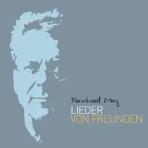Pochette de Lieder von Freunden de Reinhard Mey