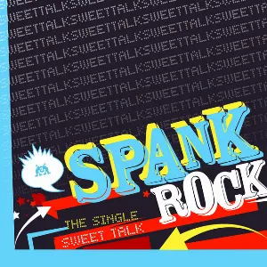 Pochette de Sweet Talk de Spank Rock