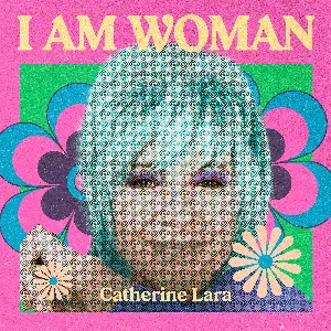 Pochette I Am Woman : Catherine Lara